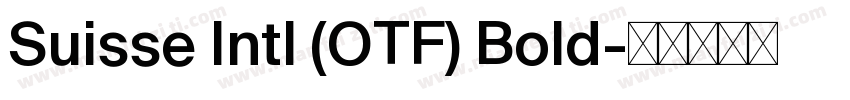 Suisse Intl (OTF) Bold字体转换